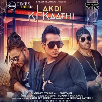 Lakdi Ki Kaathi - Single by Harshit Tomar