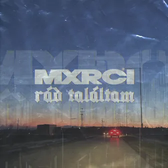 Rád Találtam by Mxrci