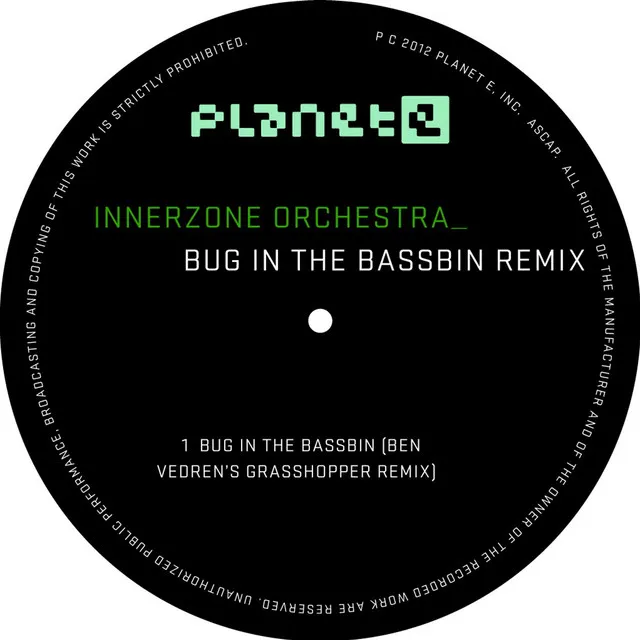 Bug In The Bassbin (Ben Vedren's Grasshopper Remix)