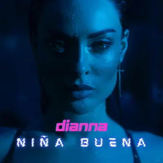 Niña Buena by La Dianna