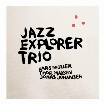 Jazz Explorer Trio by Jonas Johansen