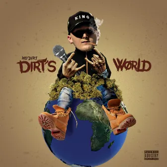 Dirt's World by Mo'dirt