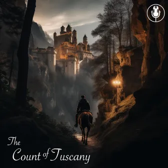 The Count of Tuscany by Anurup Guha Thakurta