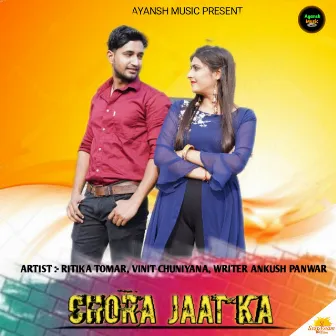 Chora Jaat Ka by Navik