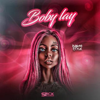 Boby Lay by Stick Musiic