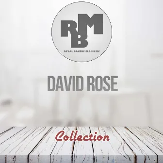 Collection by David Rose