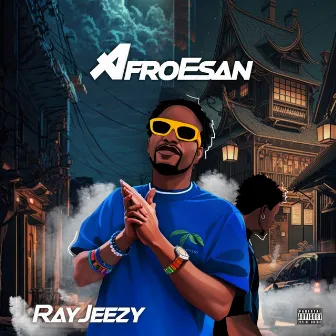 AfroEsan by RayJeezy