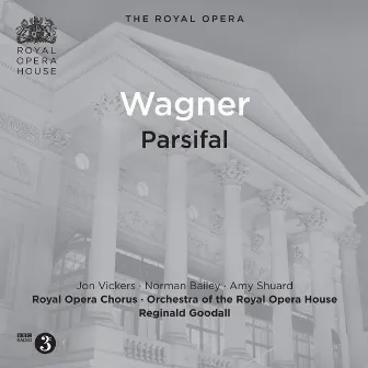 Wagner: Parsifal (Recorded Live 1971) by Royal Opera Chorus