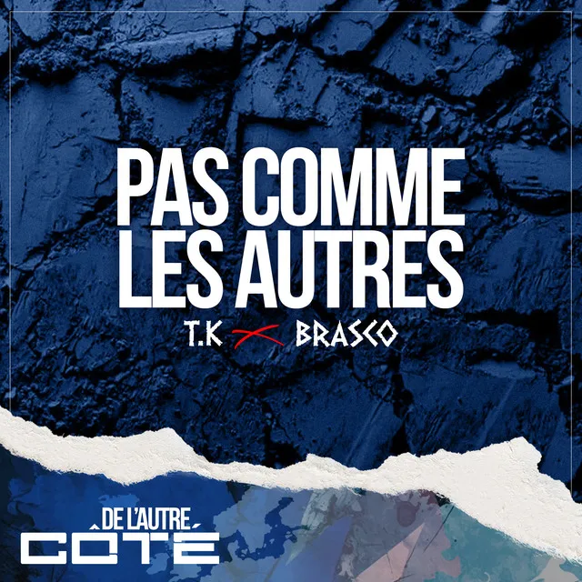 Pas comme les autres - De l'autre côté