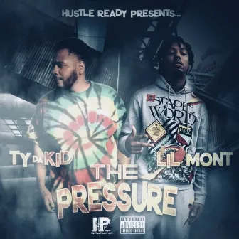 The Pressure by Lil Mont