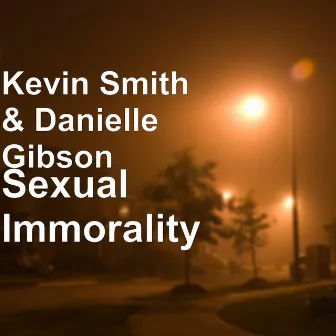 Sexual Immorality by Kevin Smith