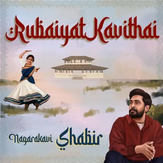 Rubaiyat Kavithai by Shabir Sulthan