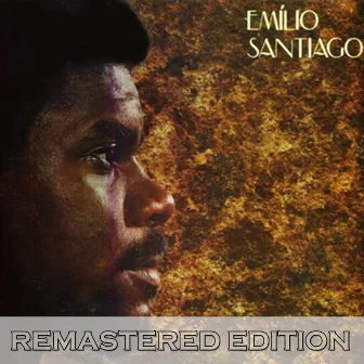 Emilio Santiago (Remastered) by Emílio Santiago