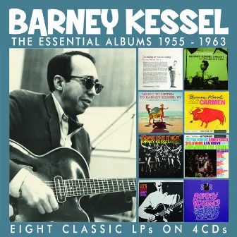 The Essential Albums 1955-1963 by Barney Kessel