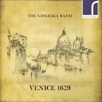 Venice 1629 by The Gonzaga Band