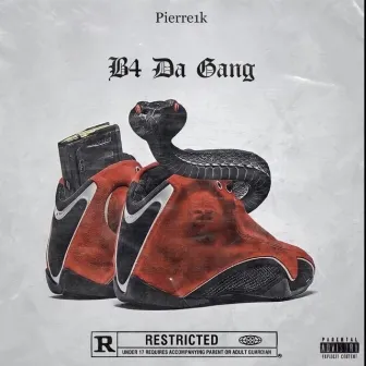 B4 Da Gang by Pierre1k