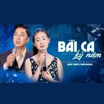 Bài Ca Kỷ Niệm by Hồng Thắm