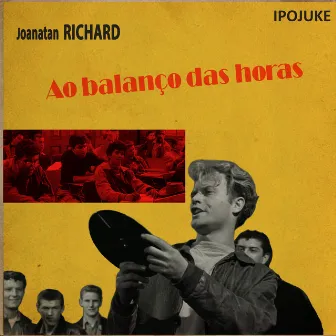 Ao Balanço das Horas by Joanatan Richard