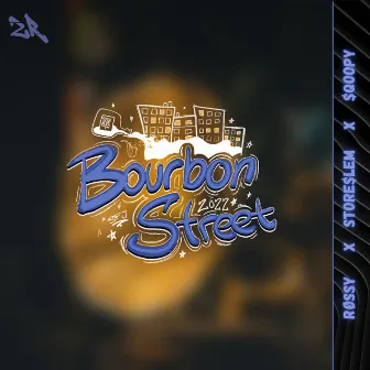 Bourbon Street 2022 by Røssy