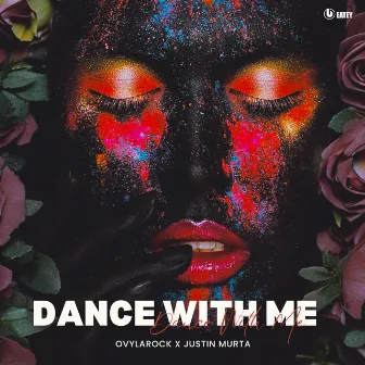 Dance With Me by Justin Murta