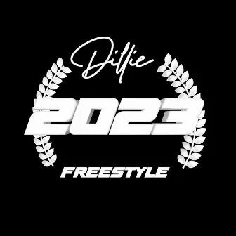 2023 Freestyle by Dillie