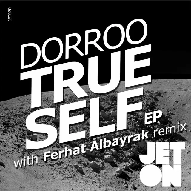 True Self - Ferhat Albayrak Remix