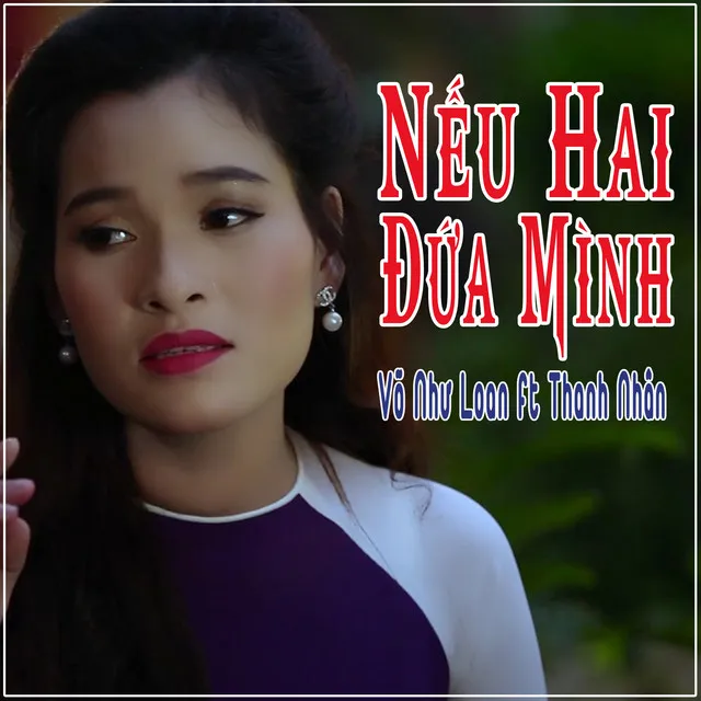 Nếu Hai Đứa Mình