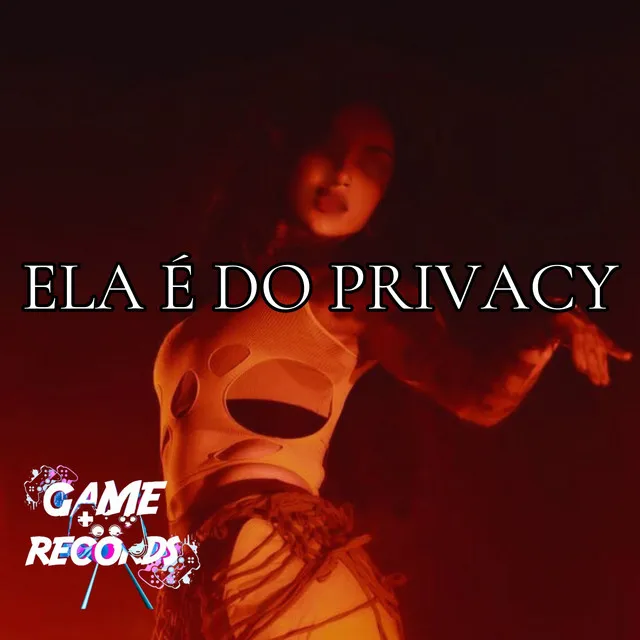 Ela é do Privacy