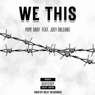 We This by Pope Dray