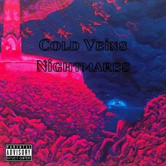 Cold Veins Nightmares by Cold Veins