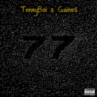 Project 77 by Toney Boi