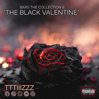 THE BLACK VALENTINE by Tttiiizzz