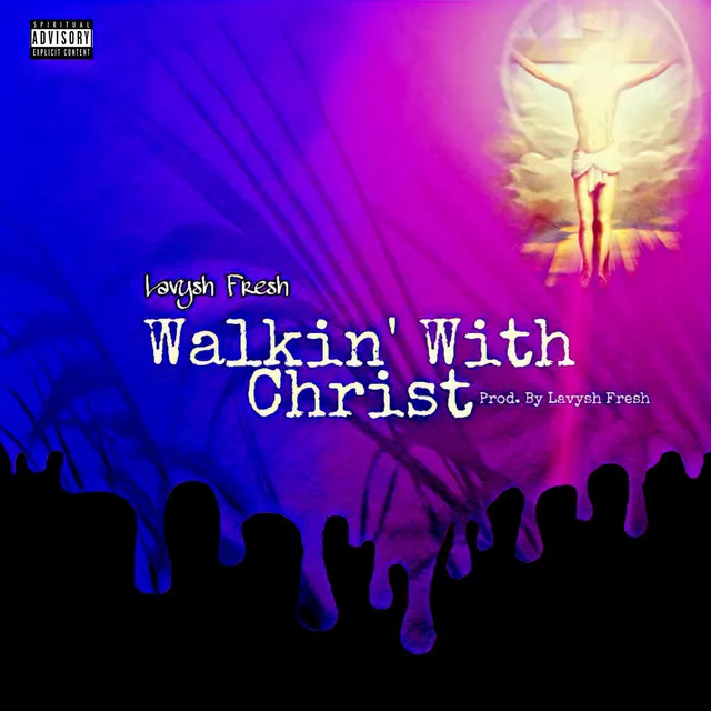 Walkin' With Christ