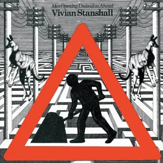 Men Opening Umbrellas Ahead by Vivian Stanshall