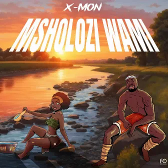 Msholozi Wami by X-Mon