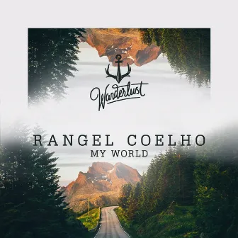 My World by Rangel Coelho