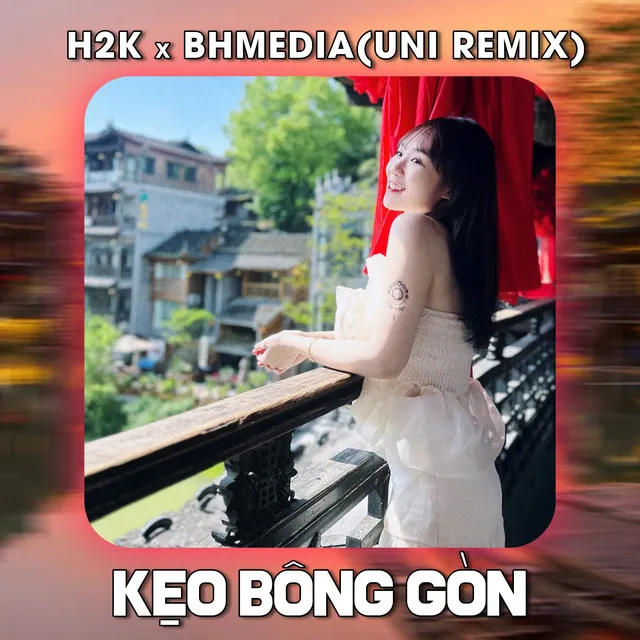 Kẹo Bông Gòn (Remix)