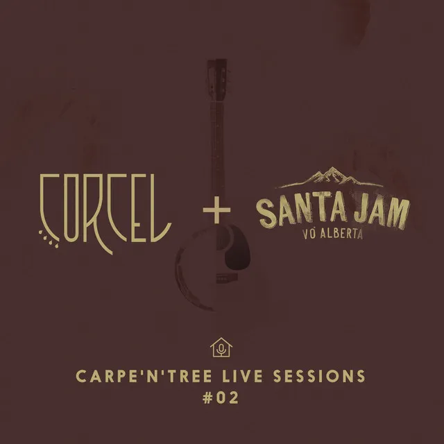 A Festa de Santo Reis - Corcel + Santa Jam - Carpe 'n' tree Live Sessions #02