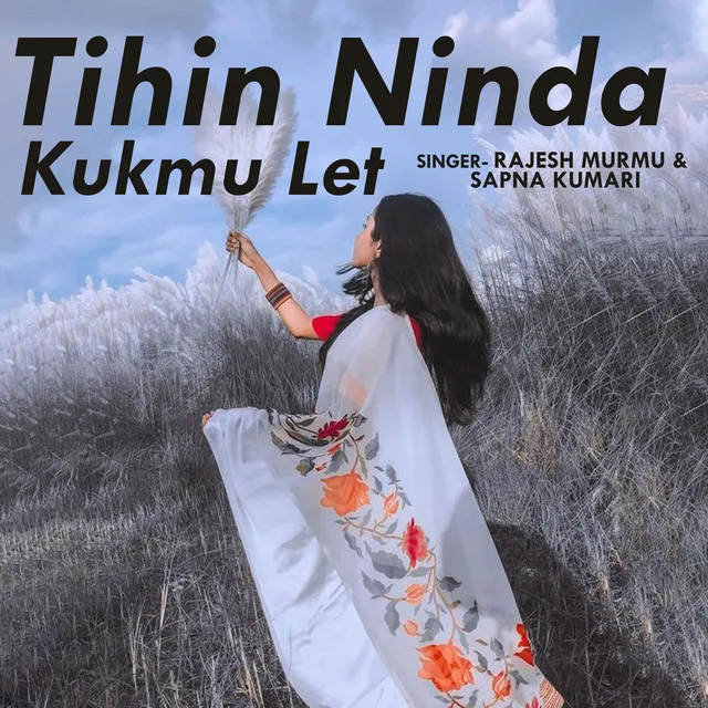 Tihin Ninda Kukmu Let