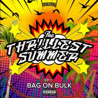 Bag On Bulk by Chris The Thr!llest