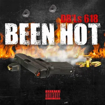 BEEN HOT by DB'Ls 618