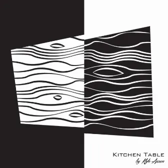 Kitchen Table by Kyle Aaron