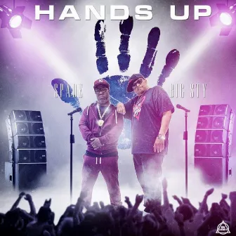 Hands Up by Big Sty