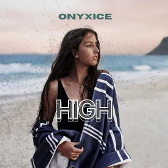 High by OnyxIce