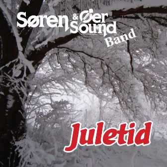 Juletid by Søren & Øer Sound Band