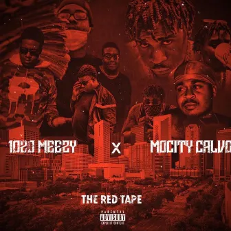 The Red Tape by 1020Meezy