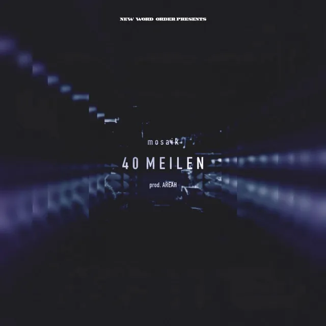 40 Meilen