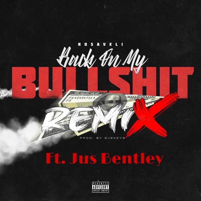 Back On My Bull$hit - Remix