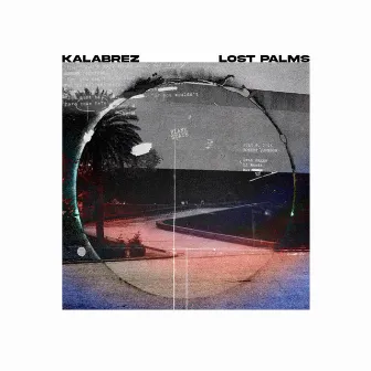 Lost Palms by Kalabrez