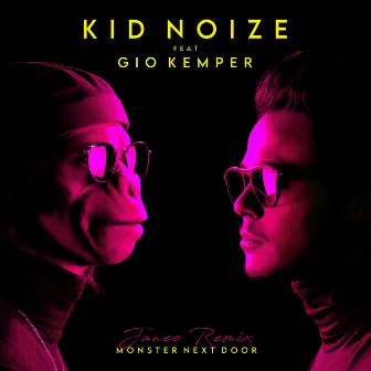 Monster Next Door (Janee Remix) by Gio Kemper